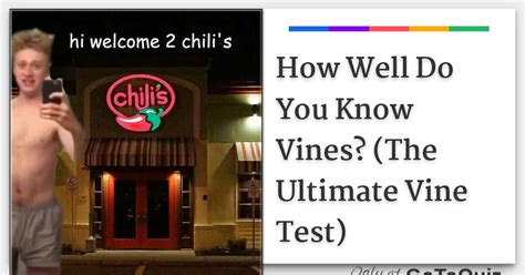 How Well Do You Know Vines The Ultimate Vine Test