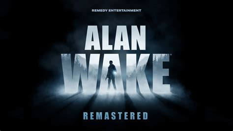 Alan Wake Remastered Release Date And Pc Requirements Announced
