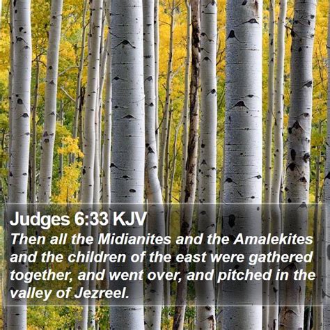 Judges 633 Kjv Then All The Midianites And The Amalekites And