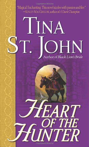 Heart Of The Hunter St John Tina 9780345459947 Books