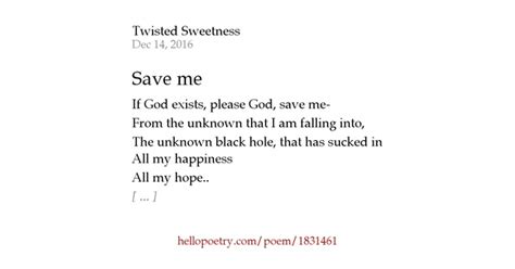 Save Me By Twisted Sweetness Hello Poetry