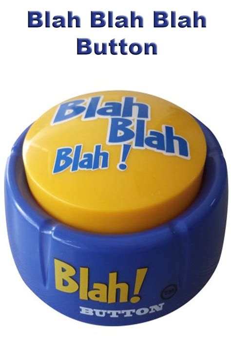 blah blah blah button 12 funny blah sayings from timhelmicksr buttons i go crazy memory foam