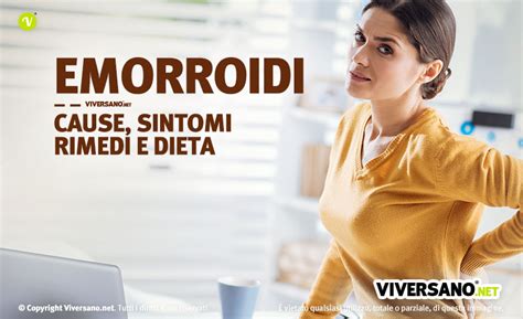 Emorroidi Sintomi Cause Rimedi Naturali Efficaci E Consigli Alimentari