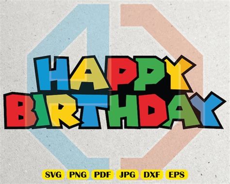 Happy Birthday Mario Theme Svg Png Pdf  Eps Dxf Etsy