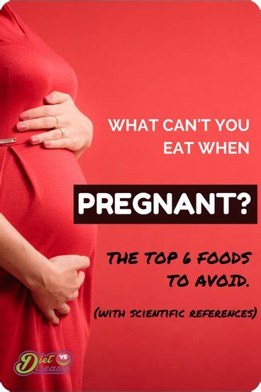 What Cant You Eat When Pregnant The Top 6 Foods To Avoid No 4 Is