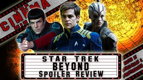 Star Trek Beyond Spoiler Review The Cinema Minute Star Trek Beyond
