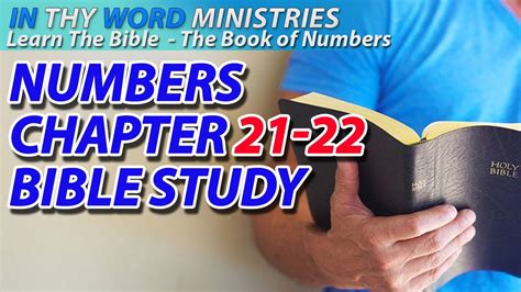 The Book Of Numbers Bible Study Chapter 21 22 Youtube