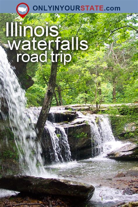 The Ultimate Illinois Waterfalls Road Trip Is Right Here And Youll