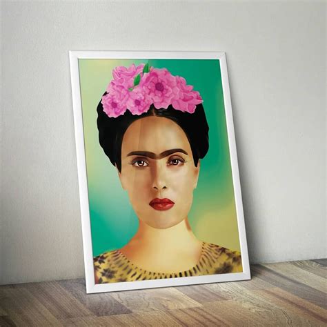 I Paint Flowers So They Will Not Die Frida Kahlo Youre Always An Inspiration To Me With