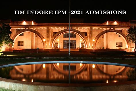 Iim Indore Ipm Applications Starts Soon