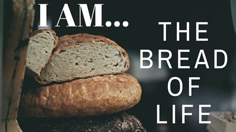 48 i am that bread of life. I AM The Bread of Life - YouTube