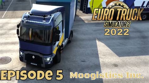 EuroTruck Simulator 2 W Pro Mods Husband And Wife Team Episode 5