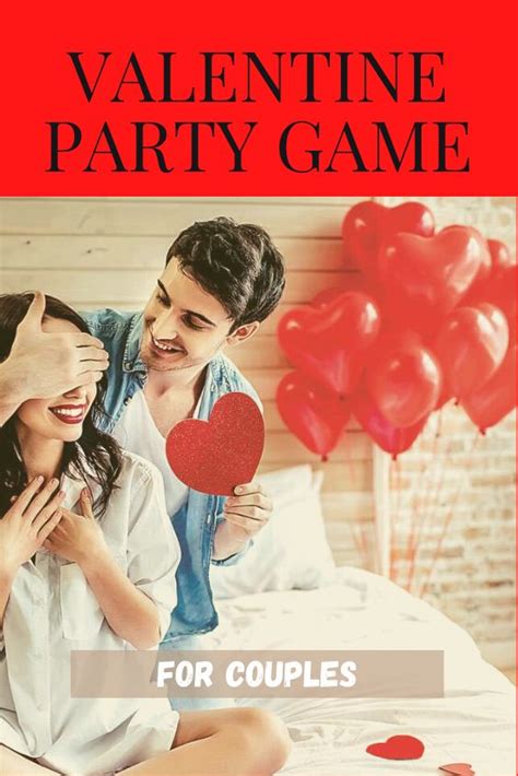 Valentines Day Party Games Valentines Games For Couples Valentine