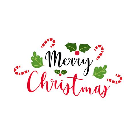 Merry Christmas Greeting Text Merry Christmas Christmas Lettering Png And Vector With