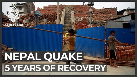 nepal quake reconstruction still in progress five years on youtube