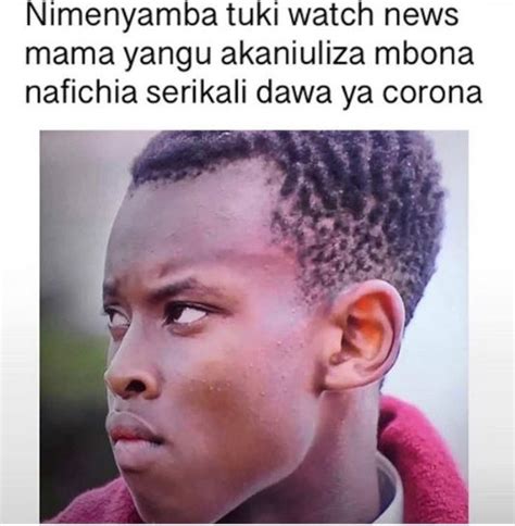 Funniest Kenyan Memes Ever Follow For Daily Memes And Humourous Tweets