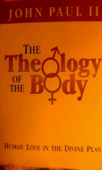 Theology Of The Bodyjohn Paul Ii Book Worth Reading John Paul Ii