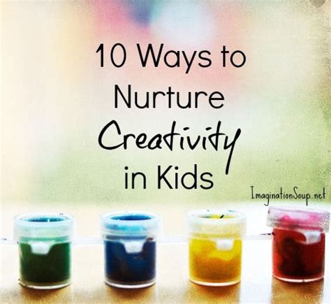 10 Ways To Nurture Creativity By Peter H Reynolds Kids Learning