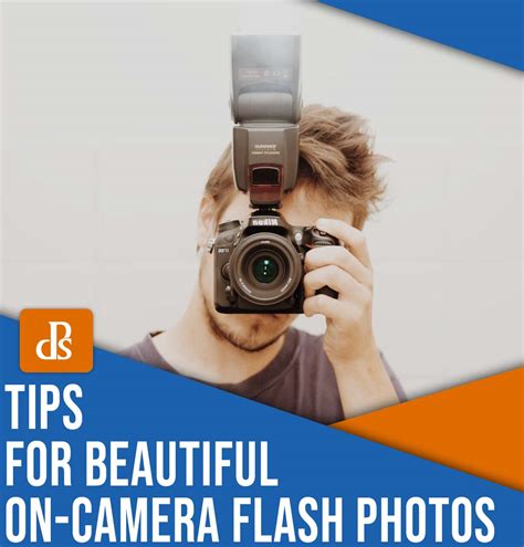 8 Tips For Beautiful On Camera Flash Photography