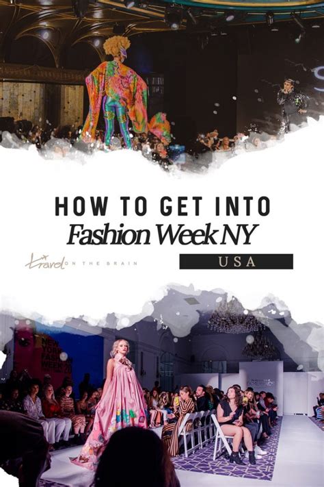 How To Get Into Fashion Week Ny Nyfw Tickets Travel On The Brain