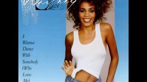 Whitney Houston I Wanna Dance With Somebody Audio Youtube