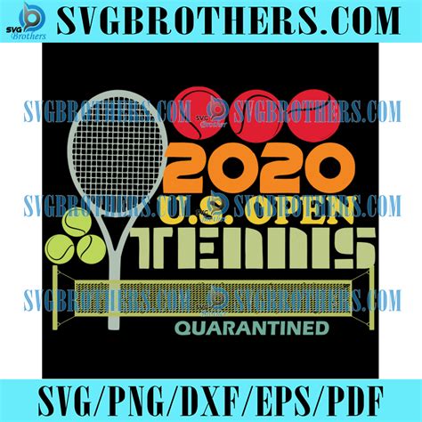 2020 Us Open Tennis Quarantined Svg Sport Svg Tennis Svg 2020 Svg