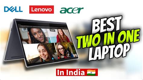 Top 4 Best 2 In 1 Laptop In India 2023 2 In 1 Laptop Under 50000