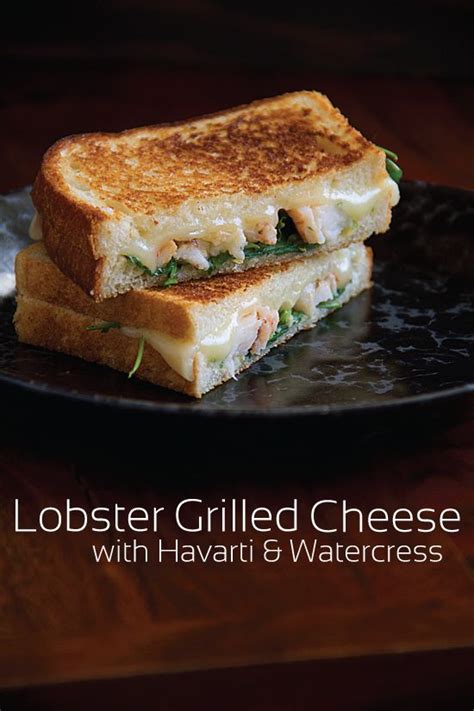 Lobster Grilled Cheese Sandwich Sippitysup Recipe Grilled Cheese