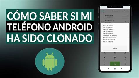 C Mo Saber Si Mi Tel Fono Android Ha Sido Clonado Soluci N R Pida Youtube