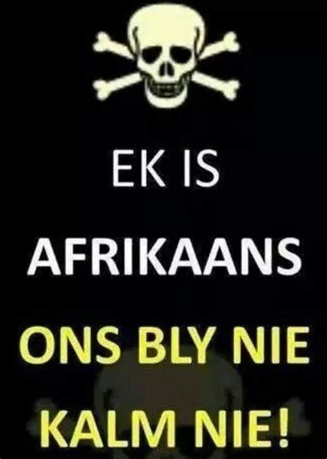 pin by patricia p on proudly south african afrikaans afrikaanse quotes afrikaans quotes