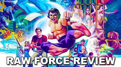 Raw Force Movie Review Films Horror Adventure