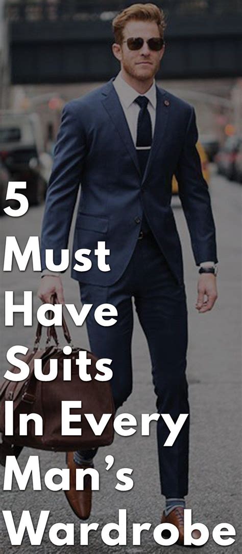 5 must have suits in every man s wardrobe suits men business suits for guys mens fashion suits