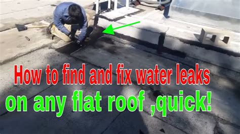 Flat Roof Leak Diagnosis Repair How To Find Leaks In