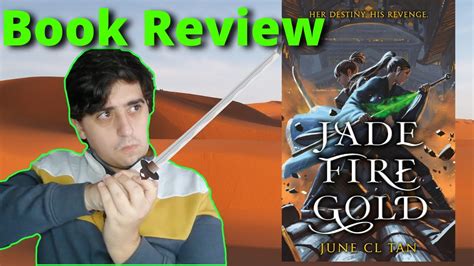 Jade Fire Gold By June Cl Tan Book Review Youtube