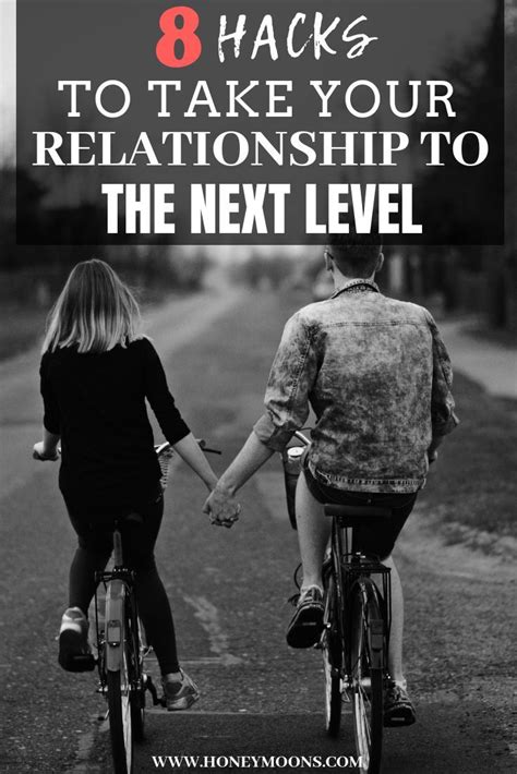 Take Your Relationship To The Next Level With These 8 Relationship