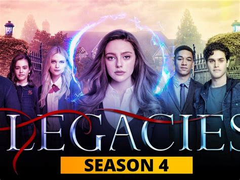 Legacies Season 4 Release Date Cast Where To Watch Streaming App Story