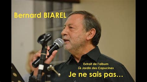 Je Ne Sais Pas Par Bernard Biarel Youtube