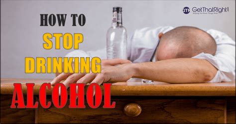 How To Stop Drinking Alcohol Killing Alcohol Addiction Get That Right