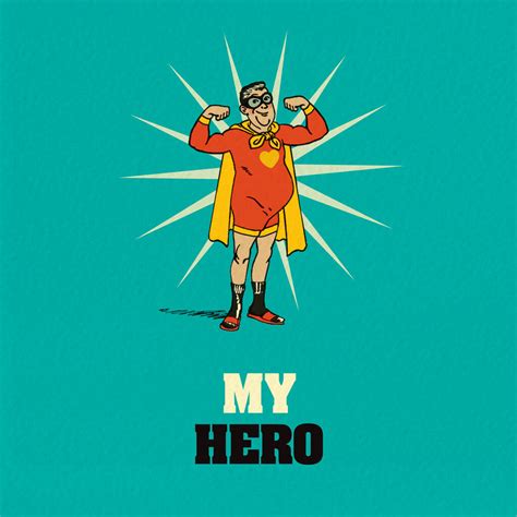 Funny Card For Him ‘my Hero By The Typecast Gallery