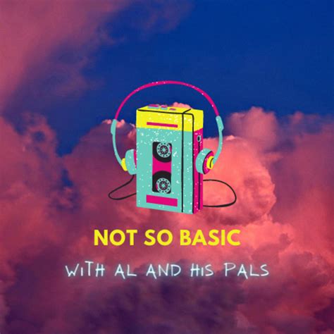 Not So Basic Podcast On Spotify