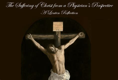 The Suffering Of Christ A Lenten Reflection South Carolina Catholic