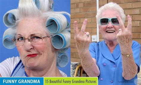 Beautiful Funny Grandma Pictures For You