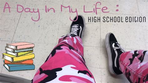 A Day In My Life High School Edition Youtube