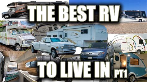 Check spelling or type a new query. best full time rv or vehicle to live in