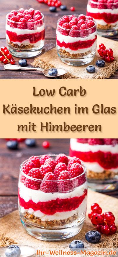 We did not find results for: Low Carb Himbeer-Käsekuchen im Glas - Dessert-Rezept ohne ...