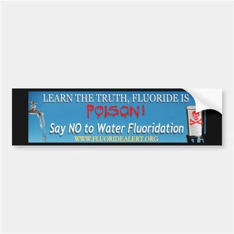 Fluoride Is Poison Bumper Sticker Zazzle