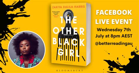 Live Book Event Zakiya Dalila Harris Author Of The Other Black Girl Better Reading