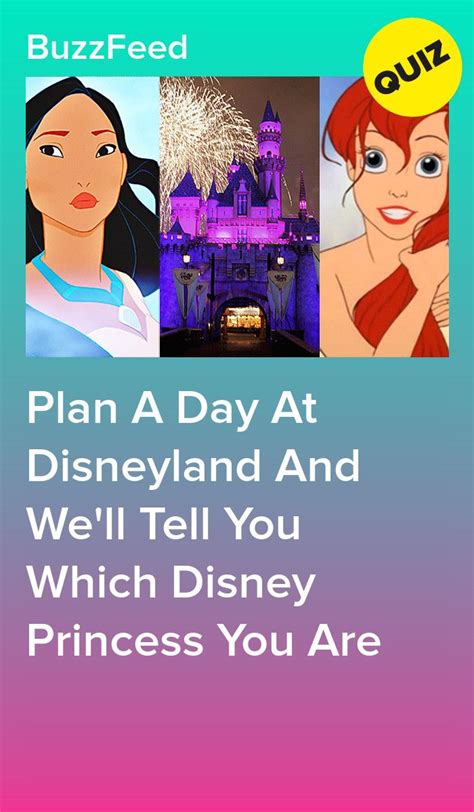 plan a day at disneyland and we ll tell you which disney princess you are disney quiz quizzes