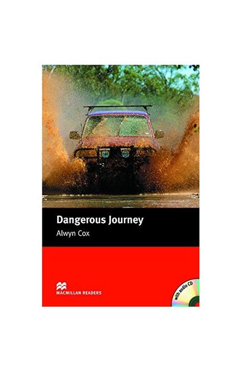 Dangerous Journey Alwyn Cox