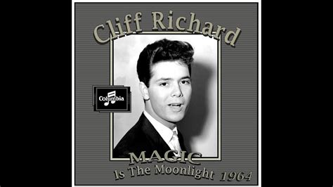 Cliff Richard - Magic Is The Moonlight (1964) - YouTube